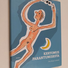 Ella-Maija Laitasalo : Kertomus parantumisesta - pikkukuva 1