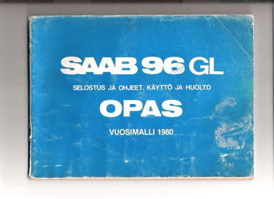 Saab 96 GL , opas vuosimalli 1980.