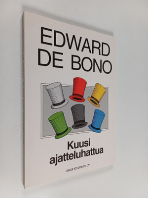 Edward De Bono : Kuusi ajatteluhattua