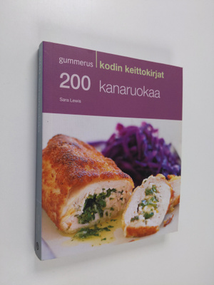Sara Lewis : 200 kanaruokaa