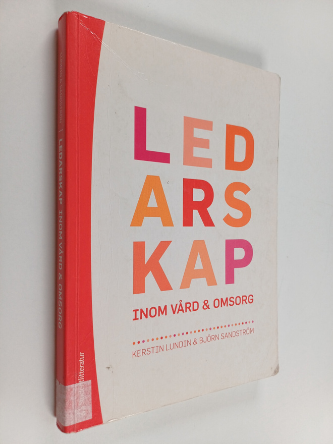 Kerstin Lundin : Ledarskap inom vård och omsorg
