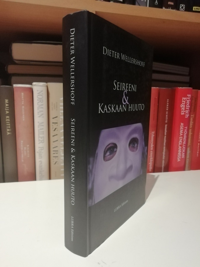 Dieter Wellershoff - Seireeni & Kaskaan huuto
