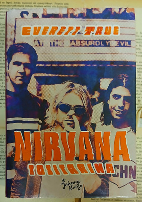 Everett True - Nirvana: tositarina (sid.)