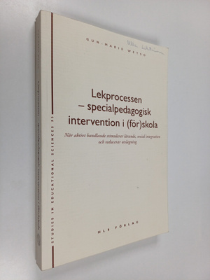 Gun-Marie Wetso : Lekprocessen - specialpedagogisk interv...