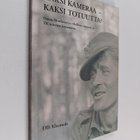 Olli Kleemola : Kaksi kameraa - kaksi totuutta? : omat, l... - pikkukuva 1