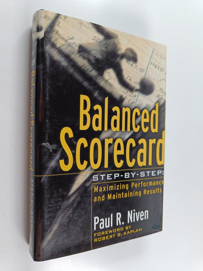 Paul R. Niven : Balanced-scorecard step-by-step : maximiz...