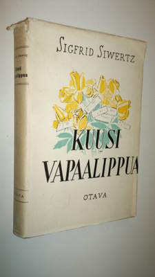 Sigfrid Siwertz : Kuusi vapaalippua