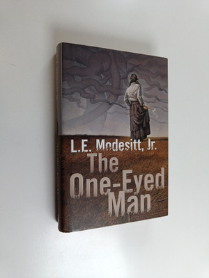 L. E. Modesitt, Jr. : The One-Eyed Man - A Fugue, With Wi...