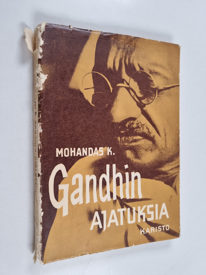 Mohandas Gandhi : Gandhin ajatuksia