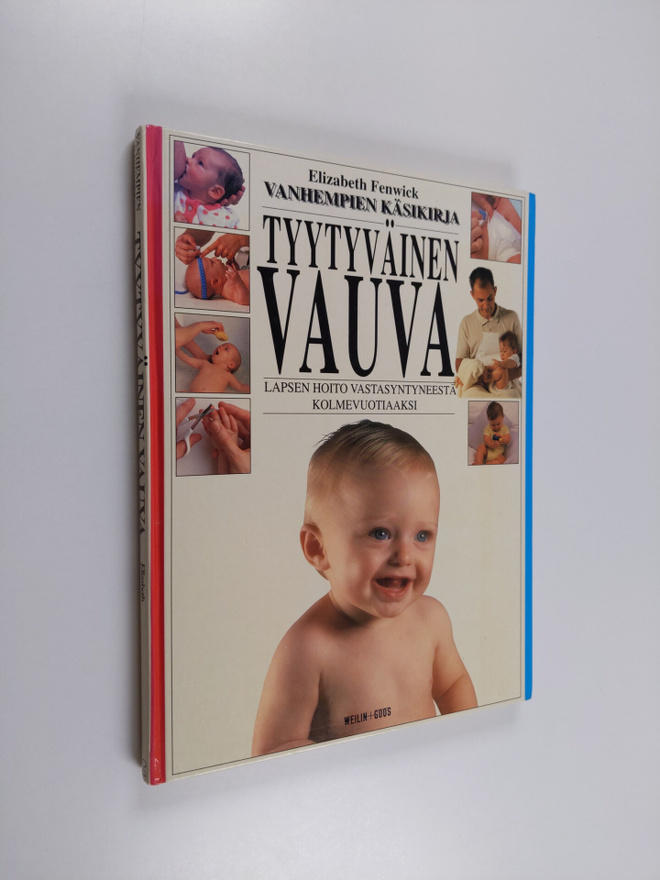 Elizabeth Fenwick : Vanhempien käsikirja - Tyytyväinen va...