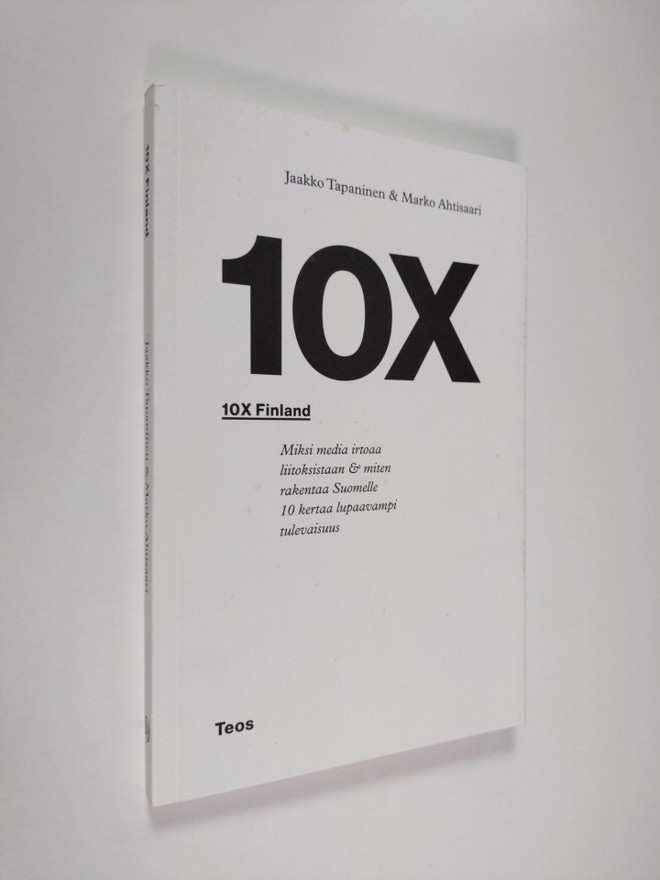 Jaakko Tapaninen : 10X Finland : miksi media irtoaa liito...