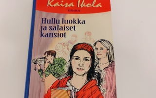 Kaisa Ikola; Hullu luokka ja salaiset kansiot