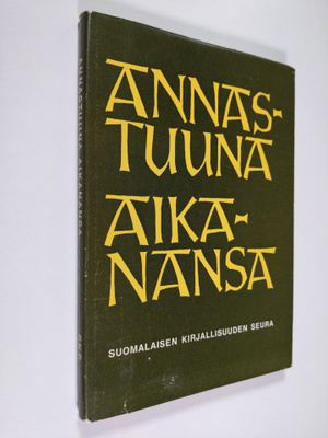 Heikki ym. Ojansuu : Annastuuna aikanansa : Annastuuna Ko...