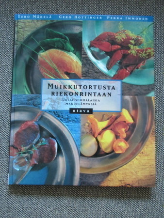 Mäkelä - Hottinger - Immonen MUIKKUTORTUSTA RIEKONRINTAAN