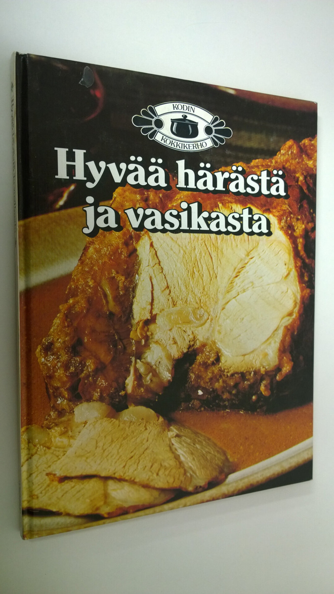 Leila (suom.- ja toim.työ) Jantunen : Hyvää härästä ja va...