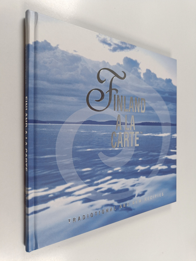 Finland a la carte - Traditional and new recipies