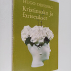 Hugo Odeberg : Kristinusko ja fariseukset - pikkukuva 1