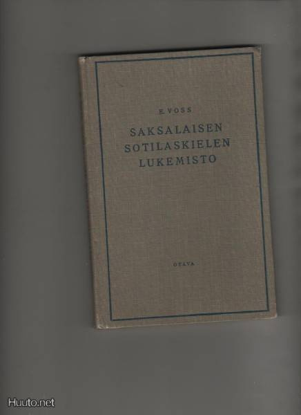 Voss, E.: Saksalaisen sotilaskielen lukemisto, Otava 1939,K3