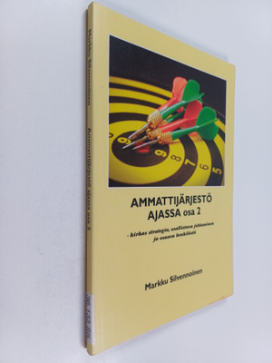 Markku Silvennoinen : Ammattijärjestö ajassa osa 2