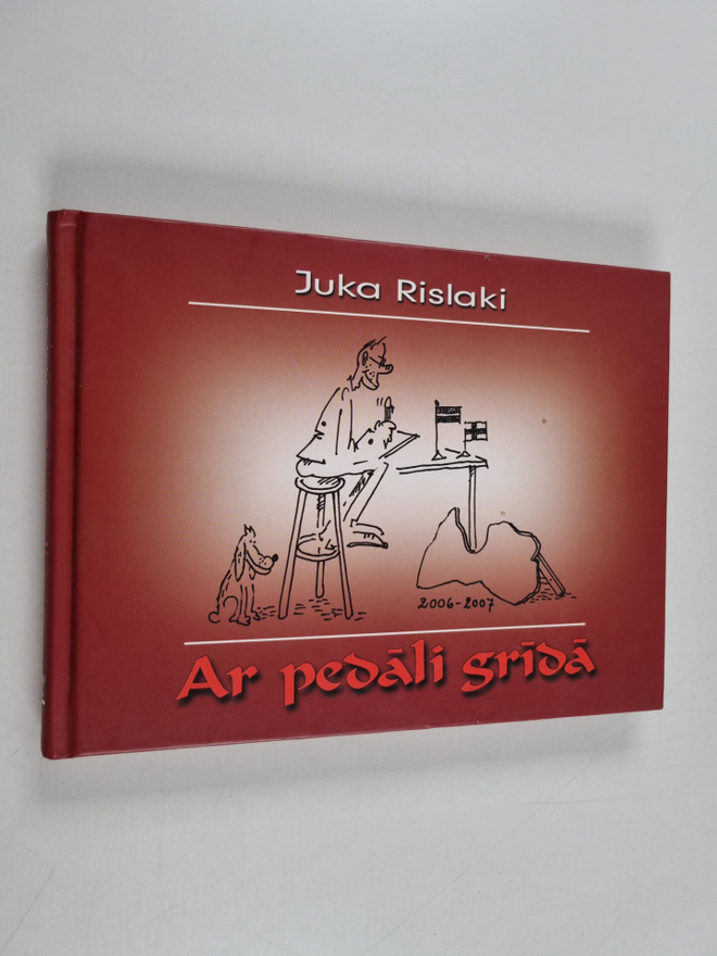 Jukka Rislakki : Ar pedali grida (signeerattu, tekijän om...