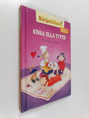 Maja von Vogel : Kivaa olla tyttö!
