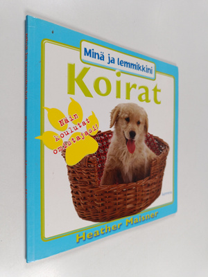 Heather Maisner : Koirat : näin koulutat omistajasi!