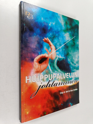 Chip R. Bell : Huippupalvelun johtaminen
