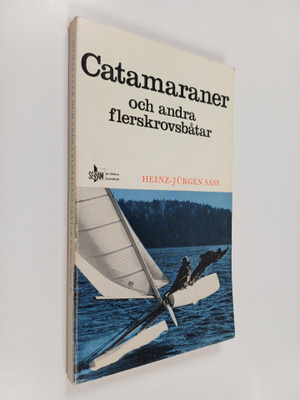 Heinz-Jurgen Sass : Catamaraner och andra flerskrovsbåtar