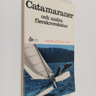 Heinz-Jurgen Sass : Catamaraner och andra flerskrovsbåtar - pikkukuva 1