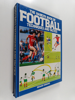 Richard Widdows : The Hamlyn Book of Football Techniques ...