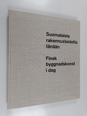 Egon Tempel : Suomalaista rakennustaidetta tänään = Finsk...