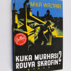 Mika Waltari : Kuka murhasi rouva Skrofin : salapoliisiro... - pikkukuva 1