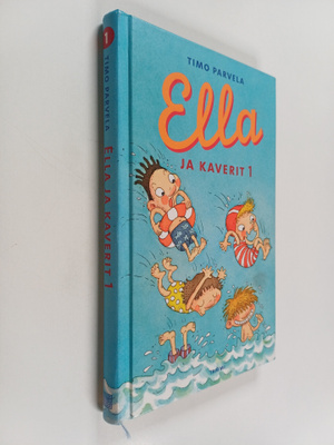 Timo Parvela : Ella ja kaverit 1 : Ella ja kiristäjä