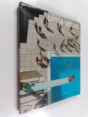Sinikka (toim.) Salokorpi : Uima-altaat