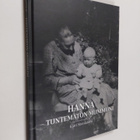 Katri Savolainen ym. : Hanna - Tuntematon mummuni (signee... - pikkukuva 1