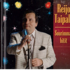 REIJO TAIPALE SUURIMMAT HITIT - pikkukuva 1