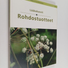 Anna-Liisa Enkovaara : Lääkekasvit ja rohdostuotteet - pikkukuva 1