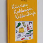 Eija Piikkilä : Kiireisen kokkaajan kekkerikirja - pikkukuva 1