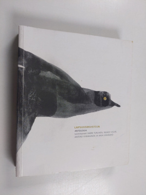 Lapsuusmuistoja : antologia