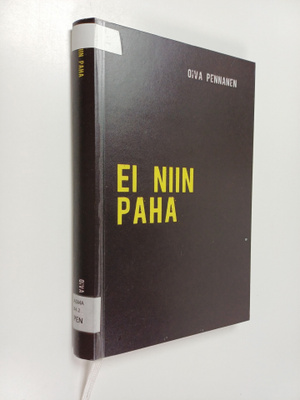 Oiva Pennanen : Ei niin paha : jännitys