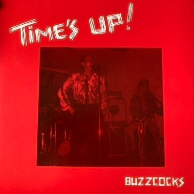 BUZZCOCKS: Time’s Up. *EU 2017