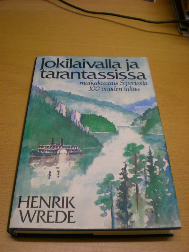 Henrik Wrede: Jokilaivalla ja tarantassissa