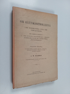 Alexander Wilhelm Boisman : Om rättskontrollerna i den sv...