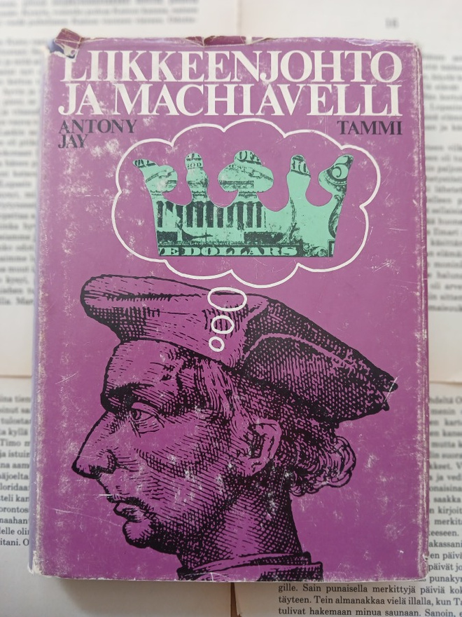 Antony Jay - Liikkeenjohto ja Machiavelli (sid.)