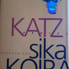 Katz Daniel: Sikakoira - pikkukuva 1