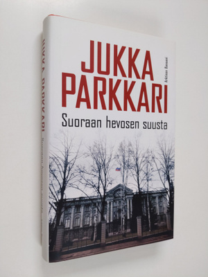 Jukka Parkkari : Suoraan hevosen suusta