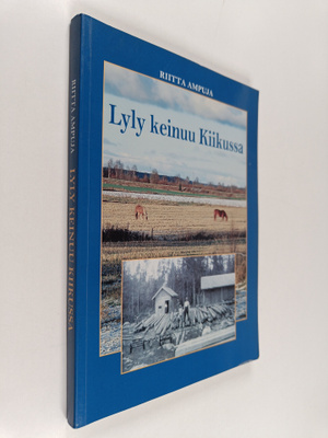 Riitta Ampuja : Lyly keinuu Kiikussa