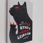 Juha Mäntylä : Älä ryhdy vieraan leikkiin : rikosromaani - pikkukuva 1