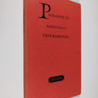 Yrjö Sakari Yrjö-Koskinen : Pohjanpiltti : kuvaus lopulta... - pikkukuva 1