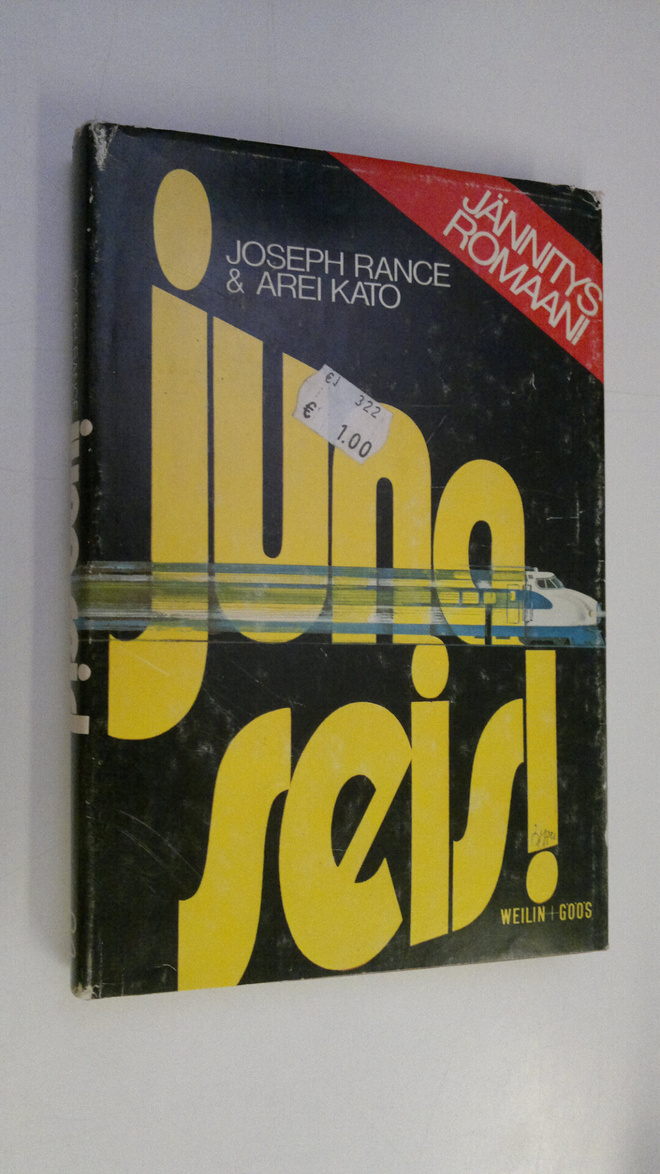 Joseph Rance : Juna seis! : jännitysromaani